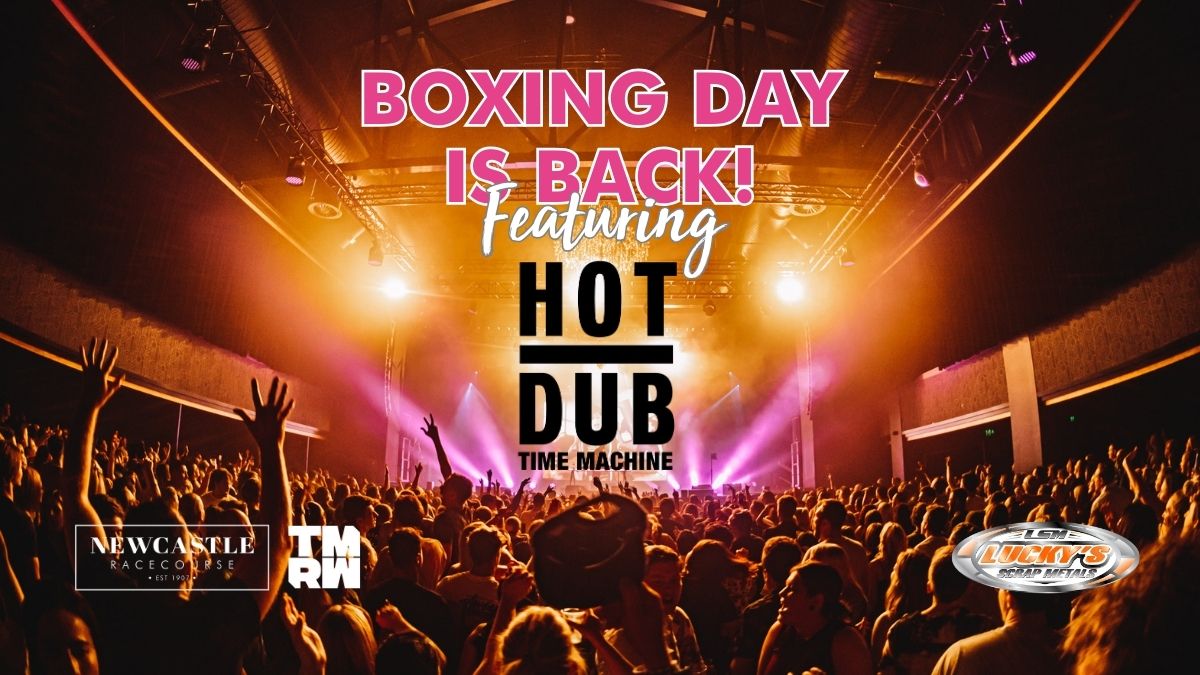 Hot Dub Time Machine at Newcastle Racecourse Boxing Day Races